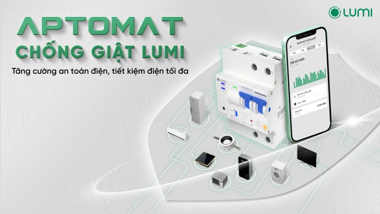 Aptomat thông minh chống giật Lumi – Tăng cường an toàn điện, tiết kiệm điện tối đa