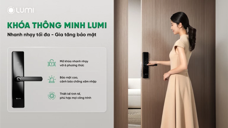 Lumi ra mắt khóa thông minh Lumi – Mở khóa nhanh nhạy 6 phương thức, bảo mật tăng cường, thẩm mỹ tối ưu